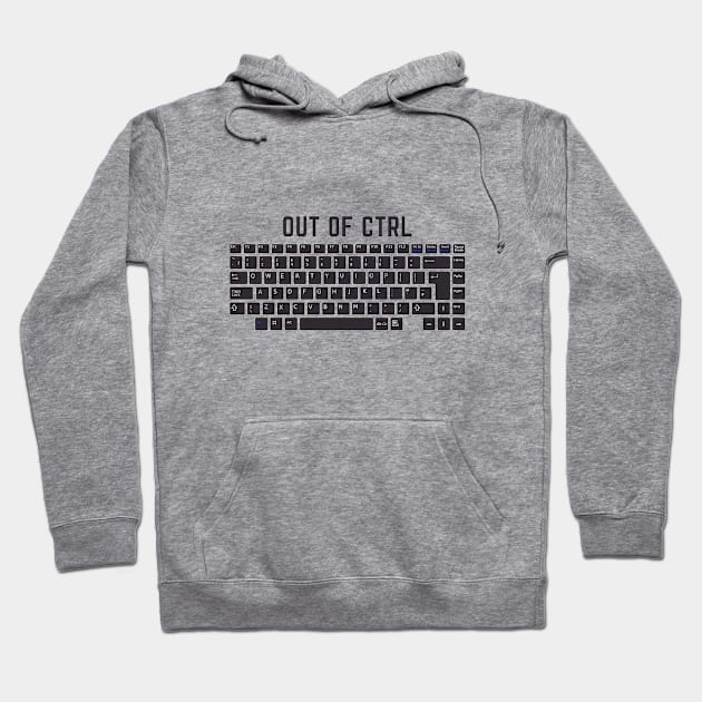 Out of Control / Out of Ctrl Hoodie by Software Testing Life